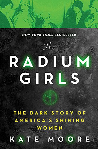 Cover of the book The Radium Girls by Kate Moore