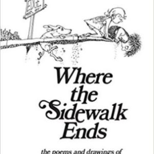 Book cover of Shel SIlverstein's Where the Sidewalk Ends