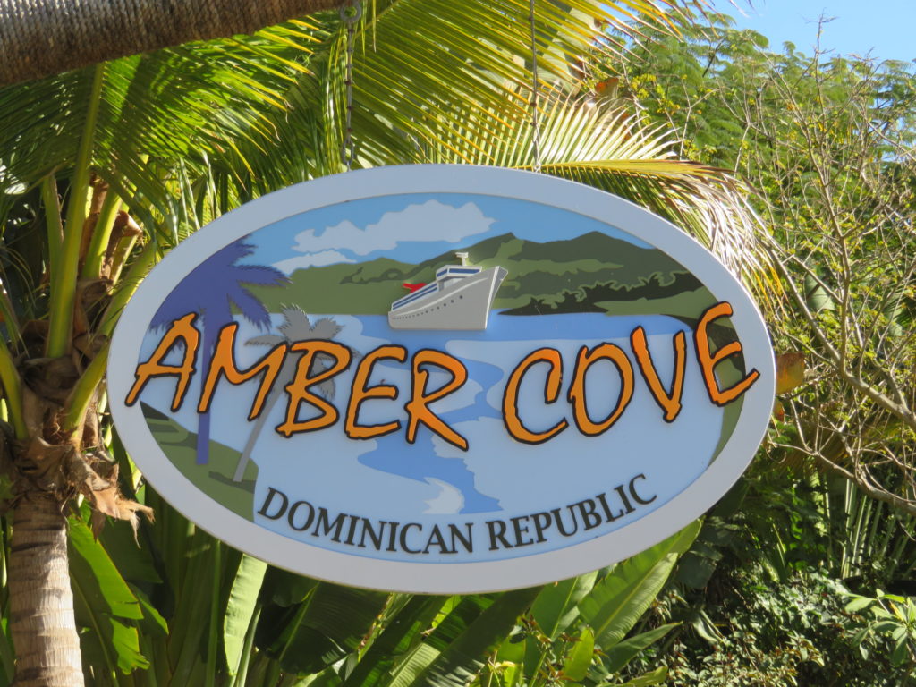 Photo of the oval sign as you enter the port. It says Amber Cove Dominican Republic.