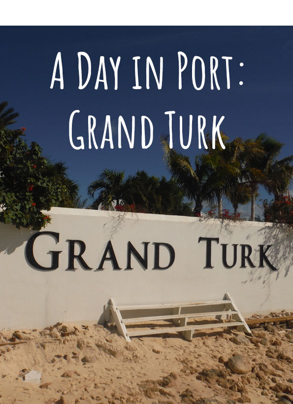 A Day in Port: Grand Turk