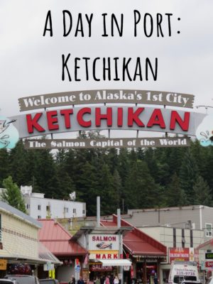 A Day in Port: Ketchikan