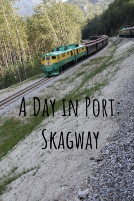 A Day in Port: Skagway